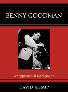 Benny Goodman: A Supplemental Discography