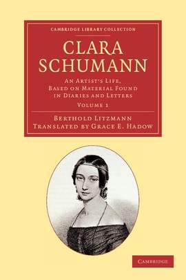 Clara Schumann Volume 1