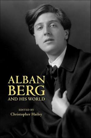 Alban Berg and His World Product Image