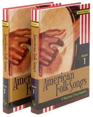 American Folk Songs [2 volumes]: A Regional Encyclopedia