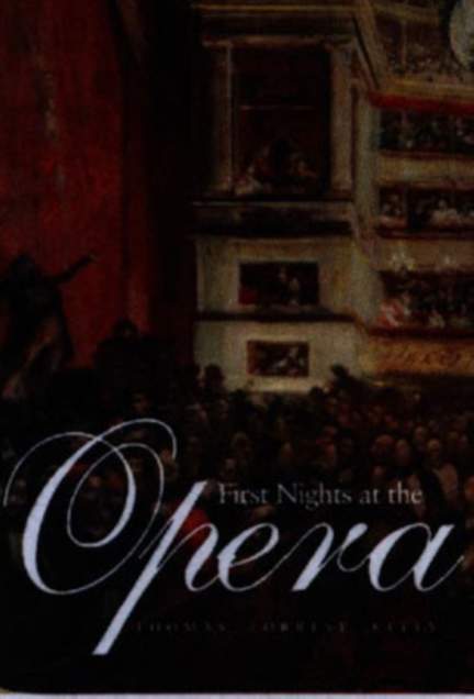 First Nights at the Opera