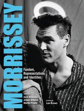 Morrissey: Fandom, Representations and Identities