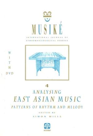 Musiké 4: Analysing East Asian Music -- Patterns of Rhythm & Melody