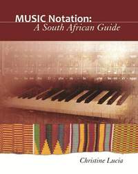 Music notation: A South African guide