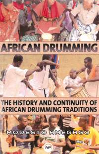 The Continuity of African Drumming Traditions