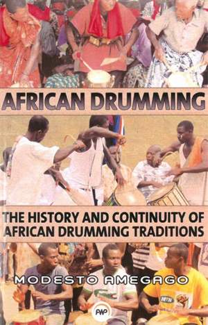 The Continuity Of African Drumming Traditions