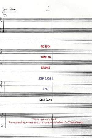 No Such Thing as Silence: John Cage's 4'33"