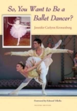 So, You Want to be a Ballet Dancer?