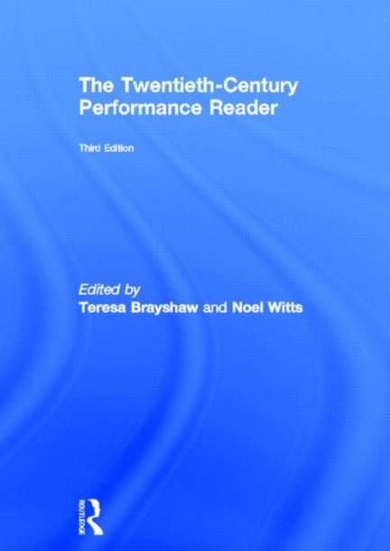 The Twentieth Century Performance Reader