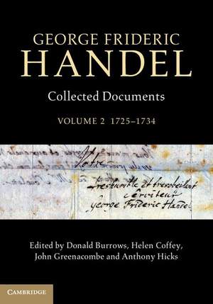George Frideric Handel Volume 2 1725–1734
