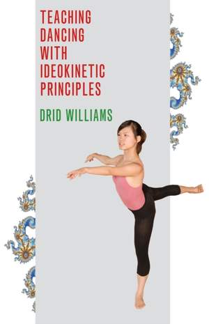 Teaching Dancing with Ideokinetic Principles