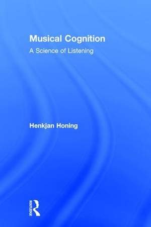 Musical Cognition: A Science of Listening