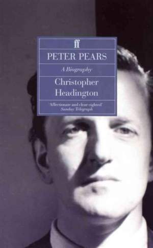 Peter Pears: A Biography