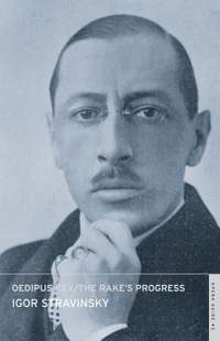 Igor Stravinsky: Oedipus Rex/The Rake's Progress