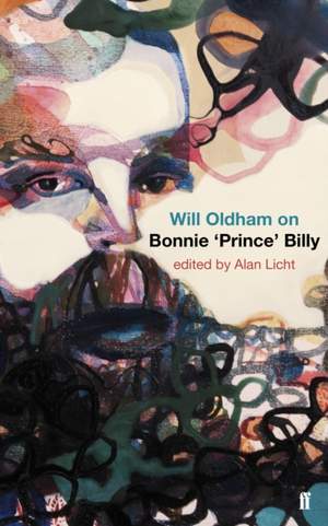 Will Oldham on Bonnie 'Prince' Billy