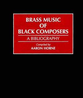 Brass Music of Black Composers: A Bibliography