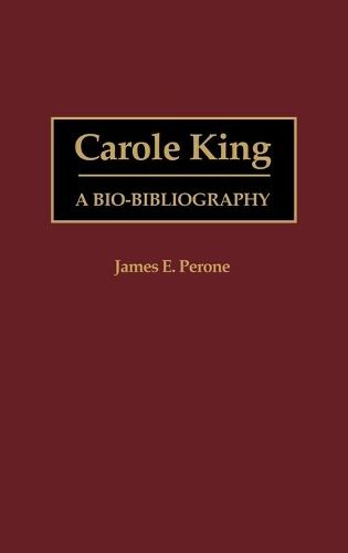 Carole King: A Bio-Bibliography