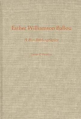 Esther Williamson Ballou: A Bio-Bibliography