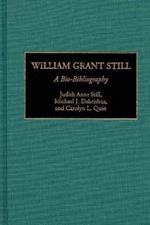 William Grant Still: A Bio-Bibliography