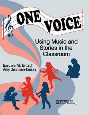 One Voice: Music and Stories in the Classroom