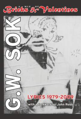 A Mix of Bricks & Valentines: Lyrics 1979-2009