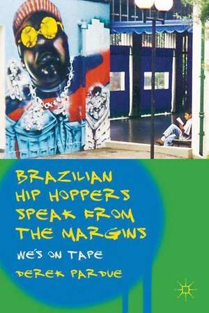 Brazilian Hip Hoppers Speak from the Margins: We's on Tape