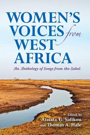 Women's Voices from West Africa: An Anthology of Songs from the Sahel
