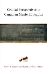 Critical Perspectives in Canadian Music Education