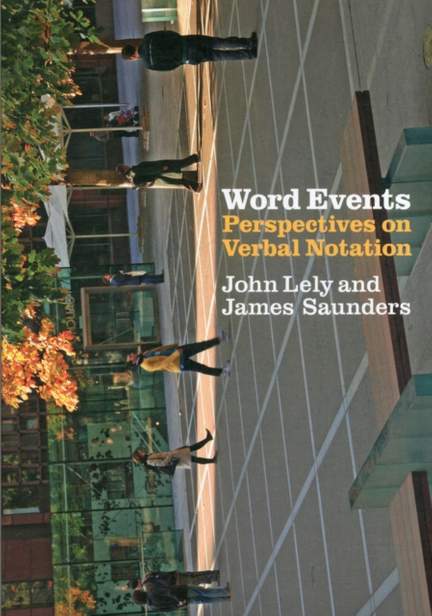 Word Events: Perspectives on Verbal Notation