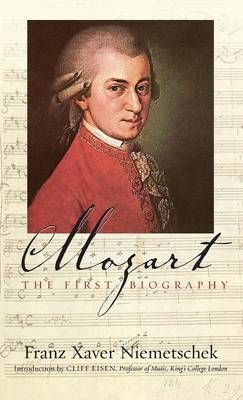 Mozart: The First Biography