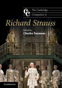 The Cambridge Companion to Richard Strauss