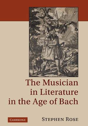 The Musician in Literature in the Age of Bach