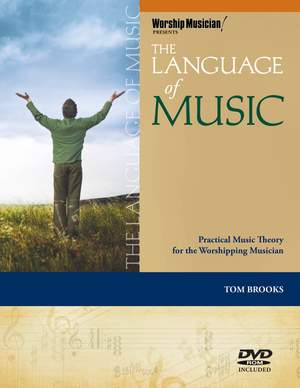 The Language of Music: Practical Music Theory for the Worshipping Musician