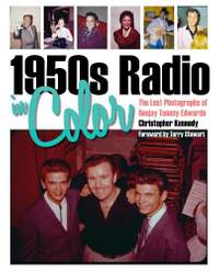 1950s Radio in Color: The Lost Photographs of Deejay Tommy Edwards
