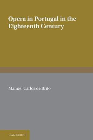 Opera in Portugal in the Eighteenth Century