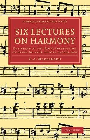 Six Lectures on Harmony
