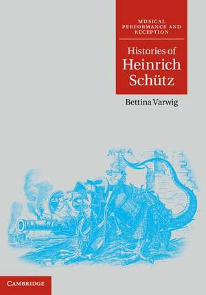 Histories of Heinrich Schütz Product Image