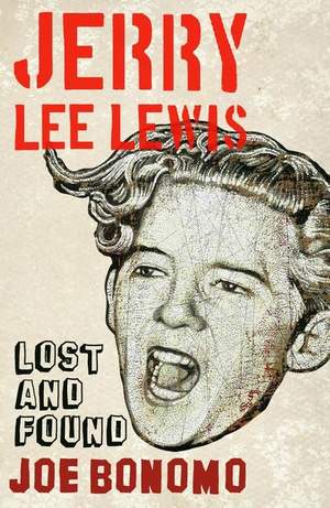 Jerry Lee Lewis: Lost and Found