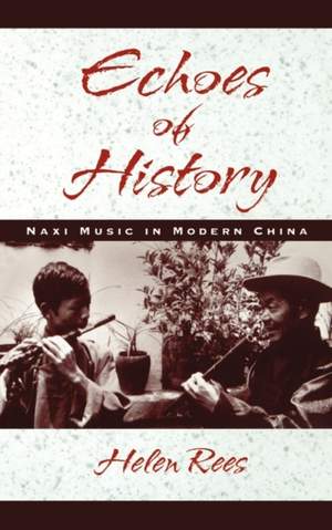 Echoes of History: Naxi Music in Modern China