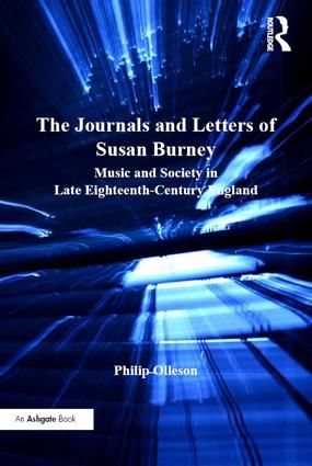 The Journals and Letters of Susan Burney: Music and Society in Late Eighteenth-Century England