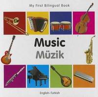 My First Bilingual Book - Music: English-turkish