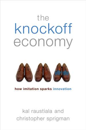 The Knockoff Economy: How Imitation Sparks Innovation