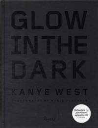 Kanye West: Glow in the Dark
