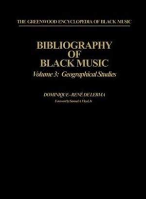 Bibliography of Black Music, Volume 3: Geographical Studies