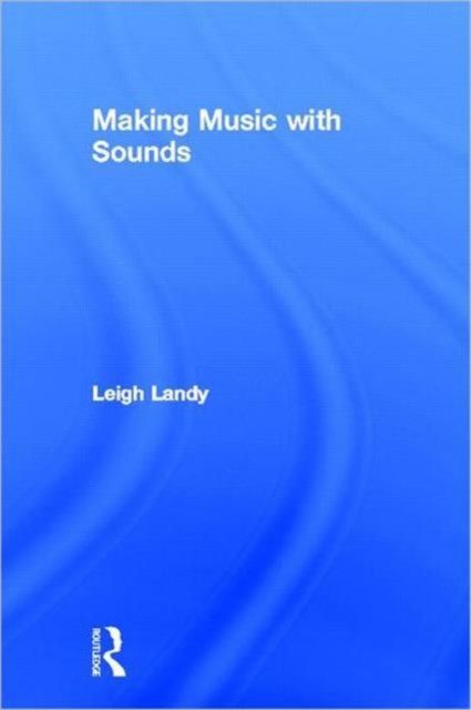 Making Music with Sounds