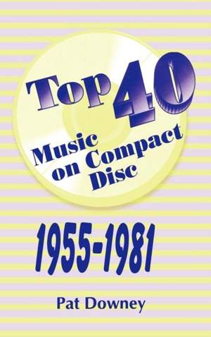 Top 40 Music on Compact Disc