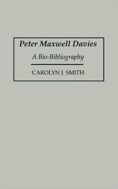 Peter Maxwell Davies: A Bio-Bibliography