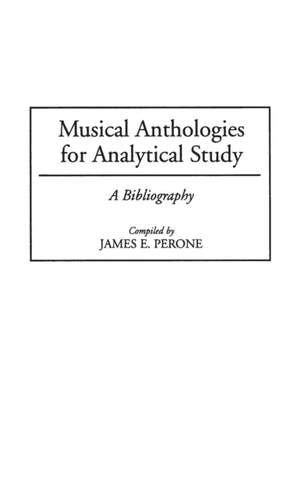 Musical Anthologies for Analytical Study: A Bibliography