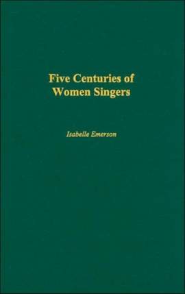 Five Centuries of Women Singers