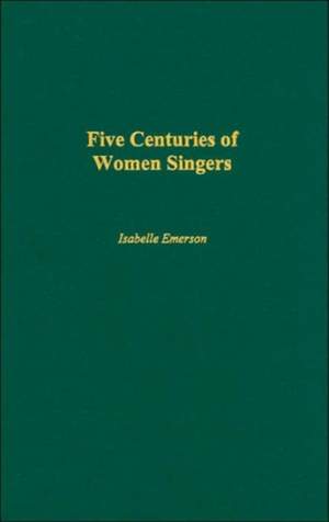 Five Centuries of Women Singers